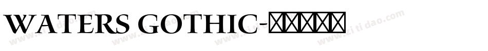 Waters Gothic字体转换
